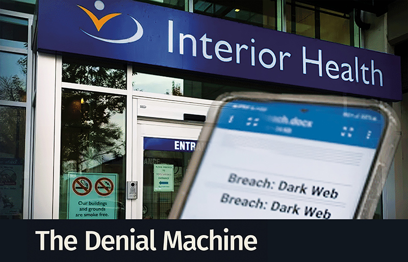 A building sign for "Interior Health," with a phone screen displaying the text "Breach: Dark Web." The bottom text reads "The Denial Machine."